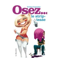 Osez Le Strip-Tease